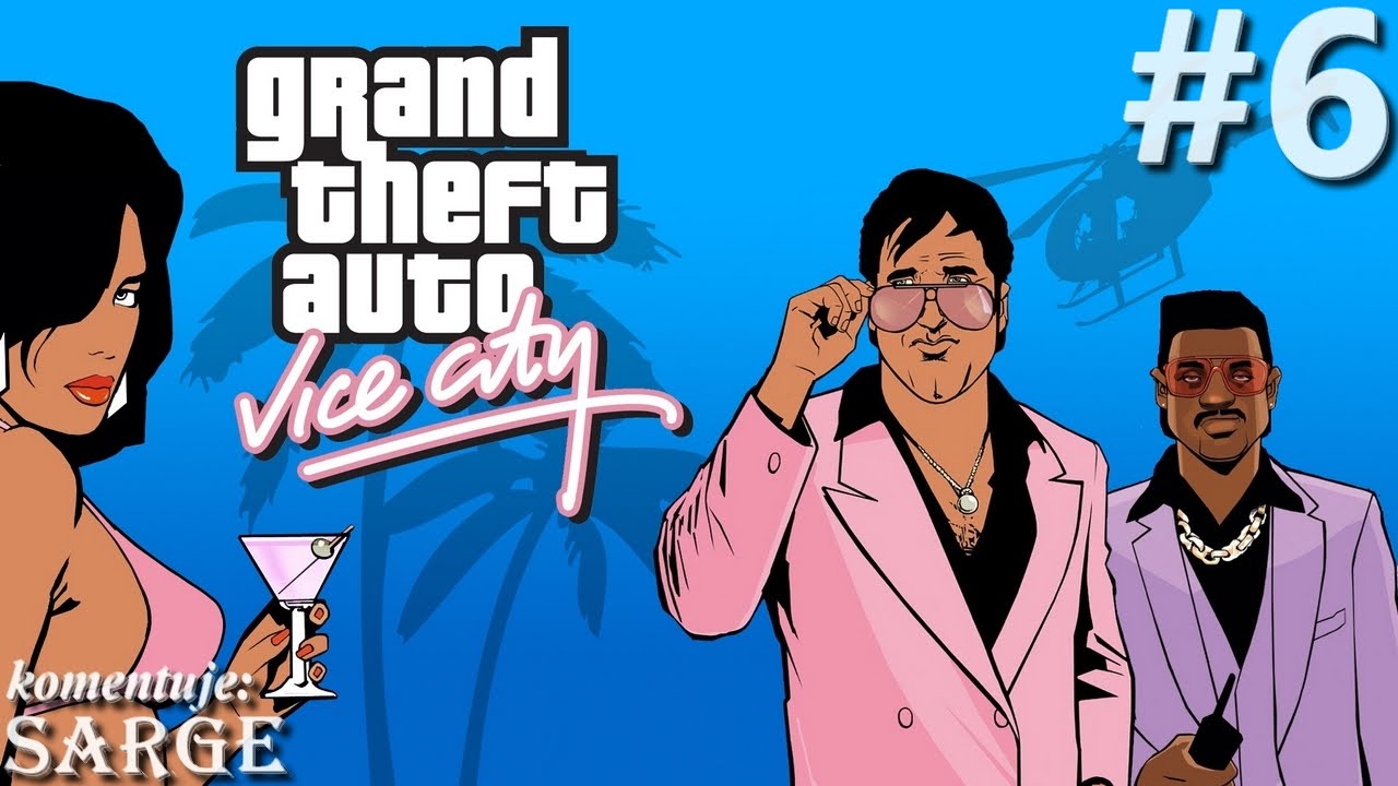 Zagrajmy w GTA: Vice City [60 fps] odc. 6 - Na ratunek porwanemu