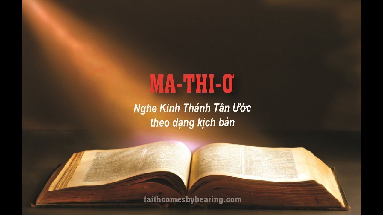 KINH TH&Aacute;NH T&Acirc;N ƯỚC: S&aacute;ch MA-THI-Ơ