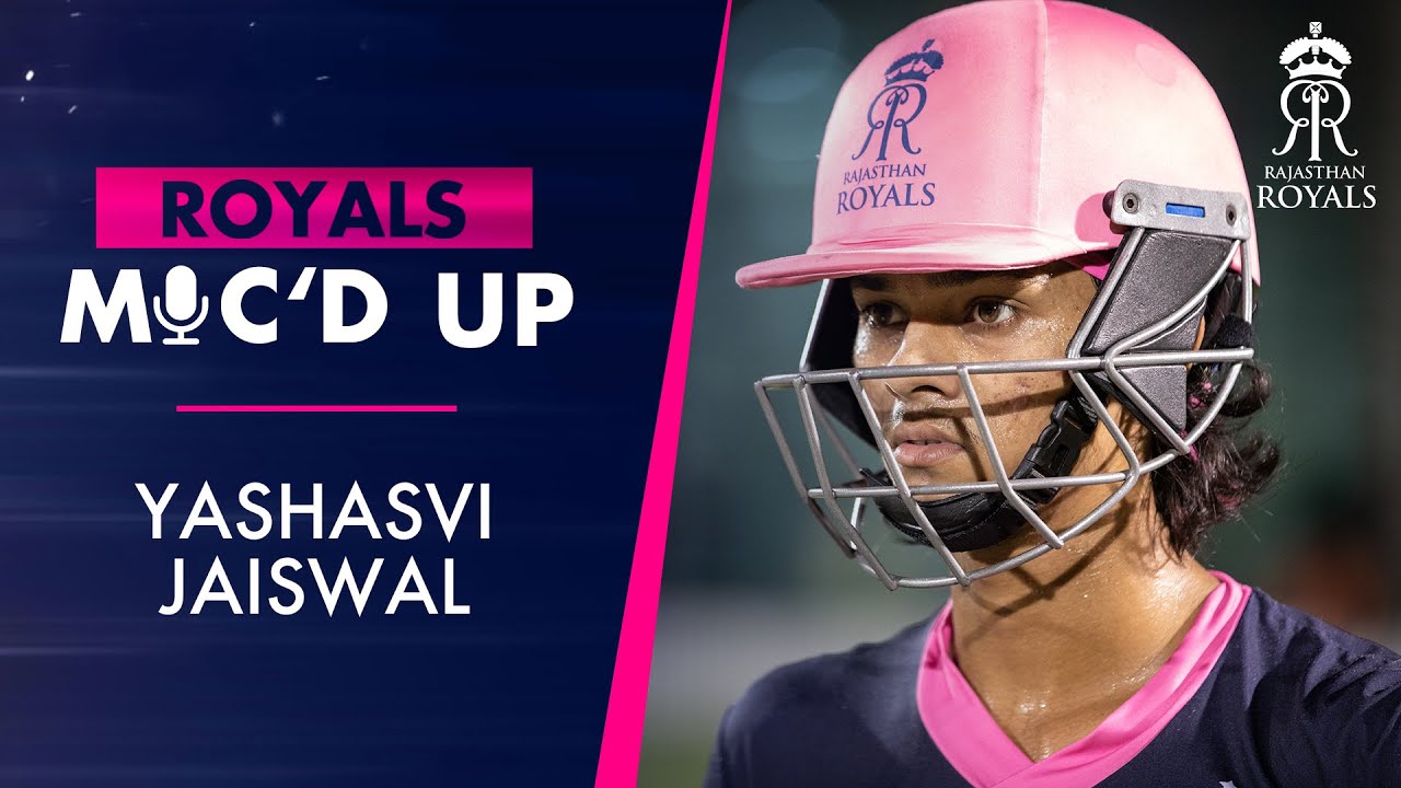 Royals Mic'd up With Yasashvi Jaiswal