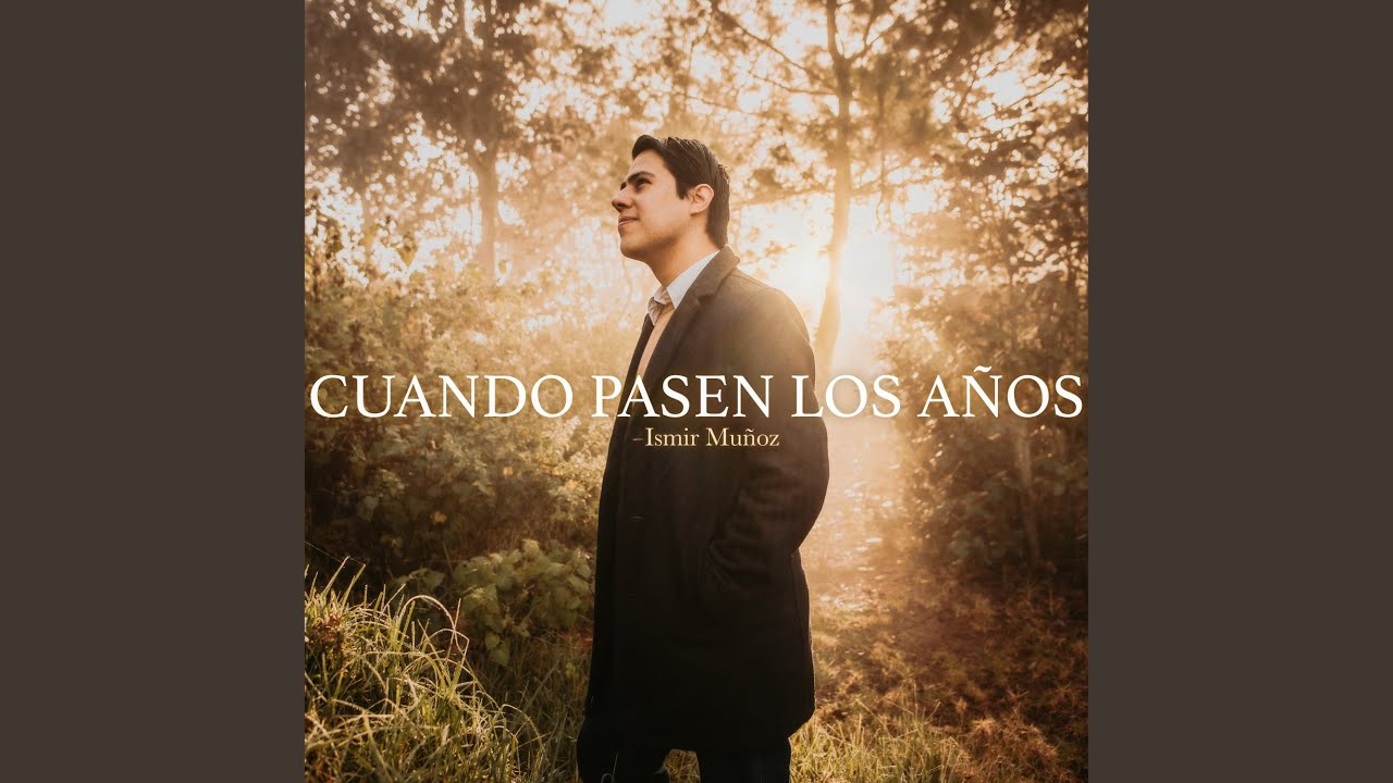 Cuando pasen los años