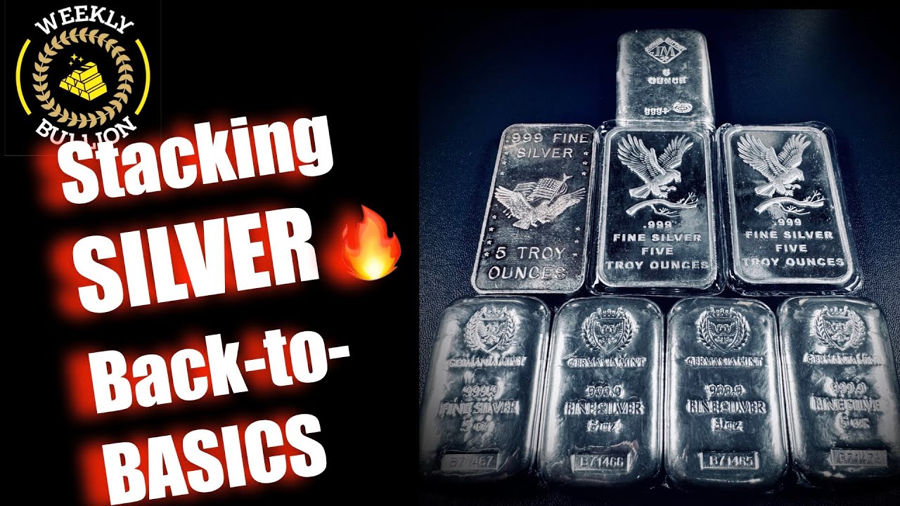 Unboxing Silver Bars | Stacking Silver: Back to Basics