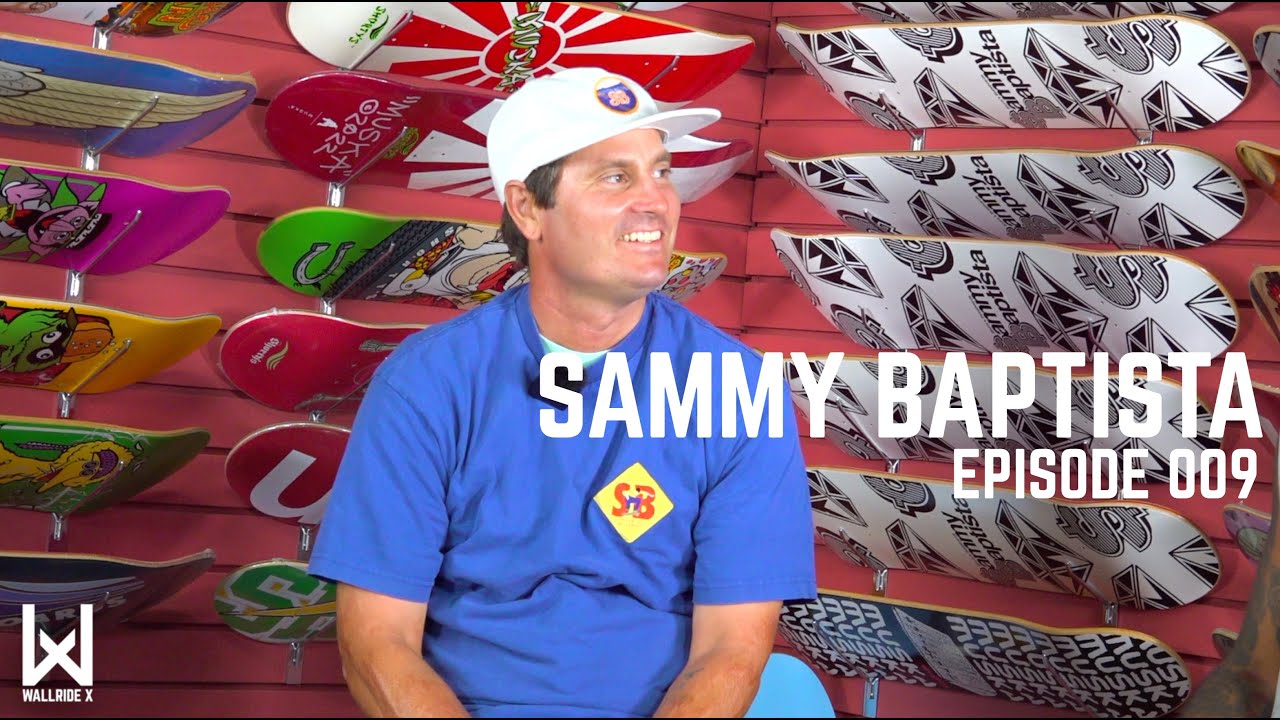 Sammy Baptista Exclusive Interview Wallride X Podcast EP 009