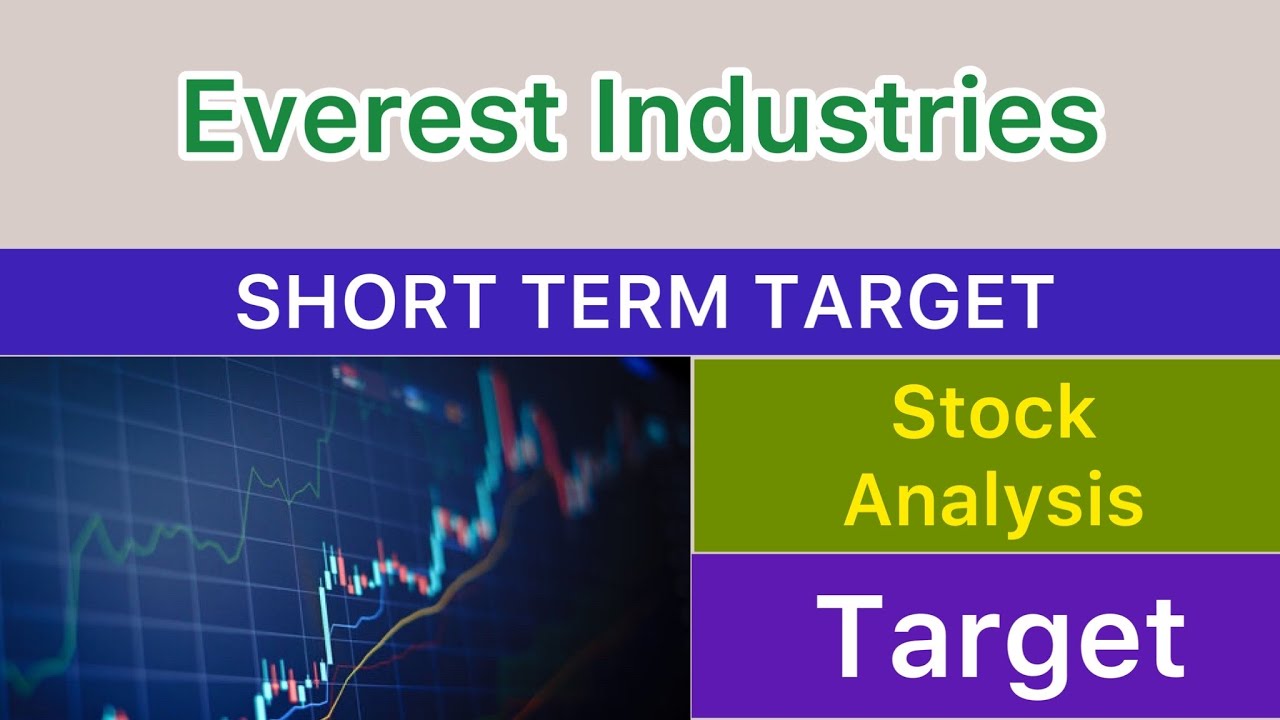 EVEREST INDUSTRIES TARGET 🟢 EVEREST INDUSTRIES LATEST NEWS | EVEREST INDUSTRIES CRASH 08-20-25