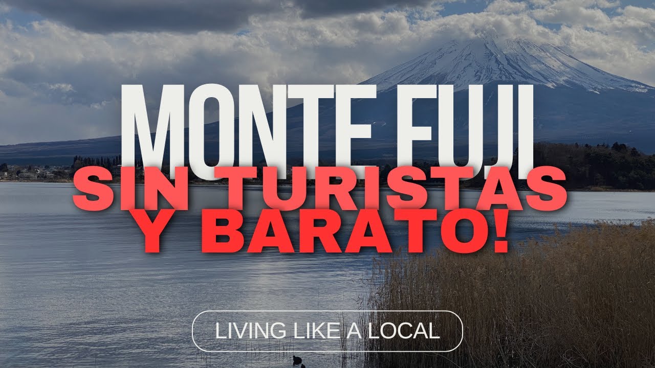 MONTE FUJI / lugar para SIN GENTE NI TURISTAS y BARATO!! / LAGO KAWAGUCHIKO