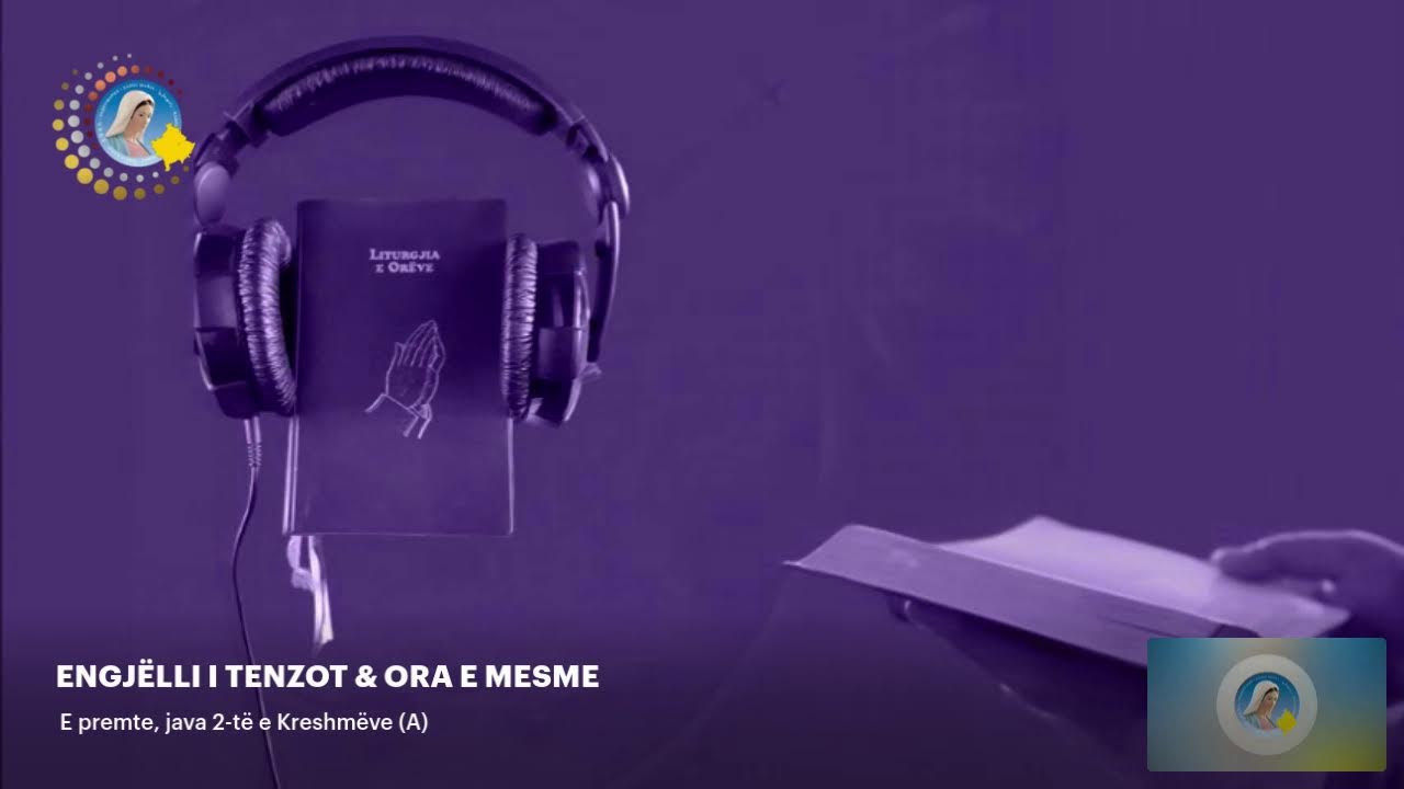 ENGJËLLI I TENZOT & ORA E MESME -  E premte, java 2-të e Kreshmëve (A)