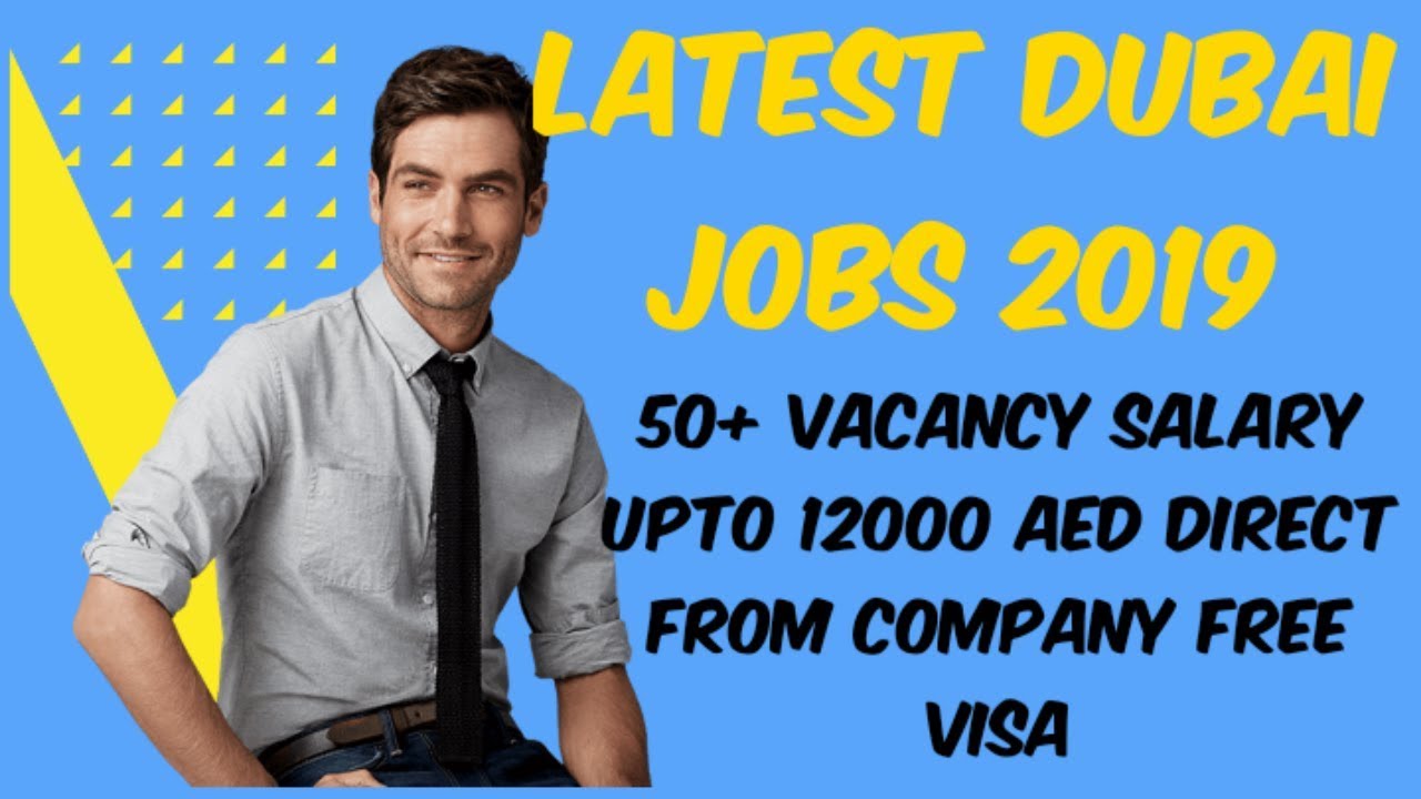 Jobs In UAE 2019 With Free Visa Apply Now | uniquejobs international | Dubai jobs Latest 2019