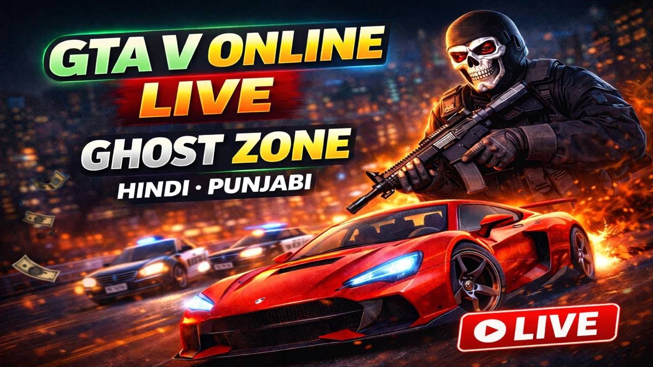 GTA 5 Online LIVE Panjabi Hindi 🎮 Heist + Crazy Racing | Indian Stream ghost india punjab