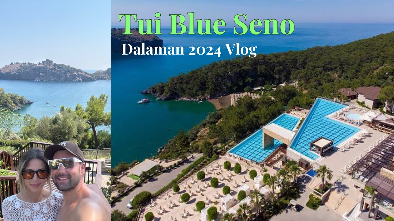 Tui Blue Seno 2024 Vlog (Dalaman-Muğla)