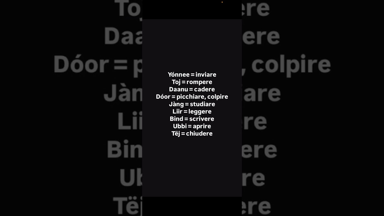 Wolof - Italiano🇸🇳🇬🇲🇮🇹: AY JËF (VERBI) Prima Parte