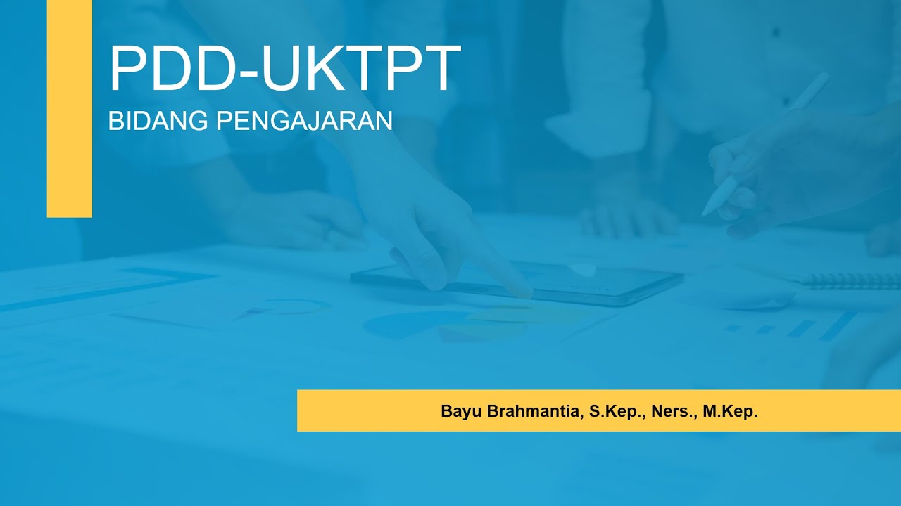 PDD-UKTPT BIDANG PENGAJARAN| BAYU BRAHMANTIA | UNIVERSITAS MUHAMMADIYAH TASIKMALAYA