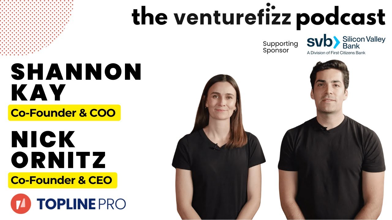 Ник Орниц и Шеннон Кей, соучредители Topline Pro &mdash; The VentureFizz #podcast