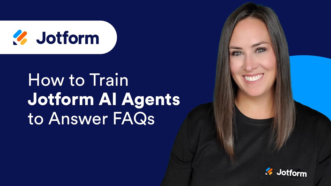 How to Train Your Jotform AI Agent to Answer Your FAQs