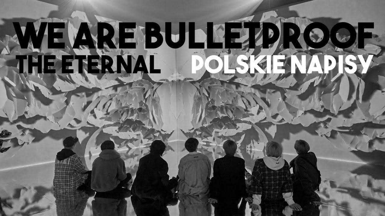 [POLSKIE NAPISY] BTS - We Are Bulletproof: the Eternal | CRUSHONYOU