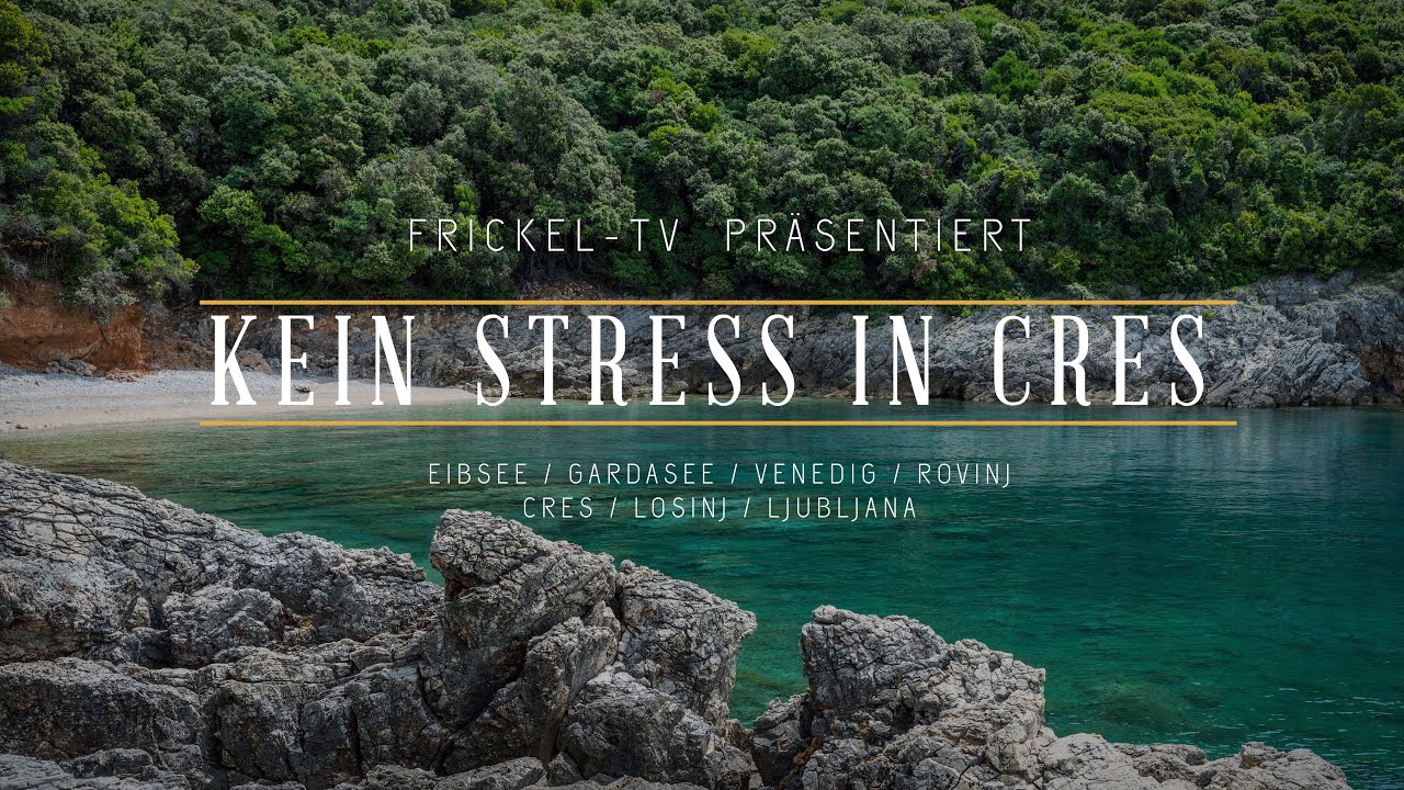 Kein Stress in Cres - Unsere kleine Reisedokumentation