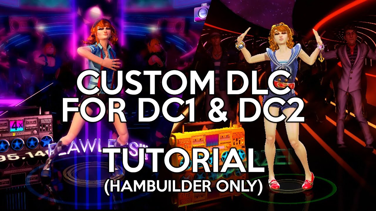 How to make custom DLC songs for Dance Central 1 & Dance Central 2? | TUTORIAL (using Hambuilder)