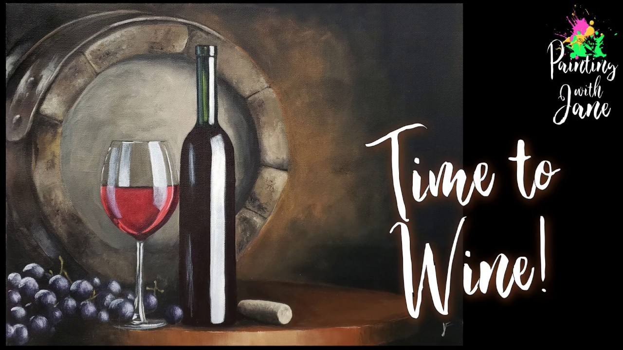 Time to Wine – Step-by-Step Acrylic Painting Tutorial on Canvas