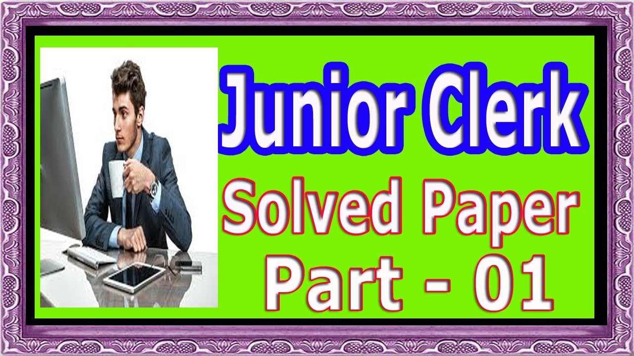 Junior clerk Old Solved Paper. Part 01