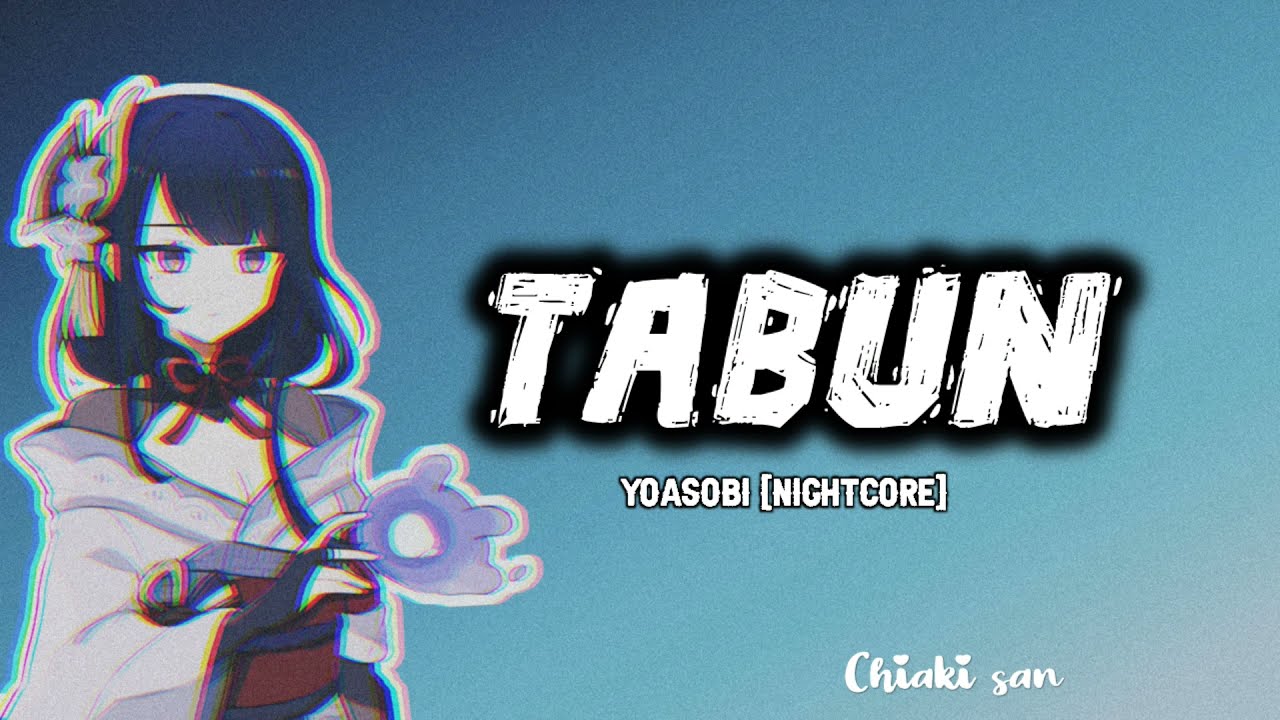 YOASOBI  ★ Tabun  [Nightcore]