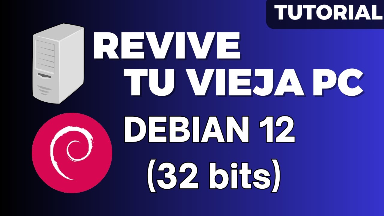 ¡Revive tu PC vieja! Instala Debian 12 (32 Bits) Fácil y Rápido