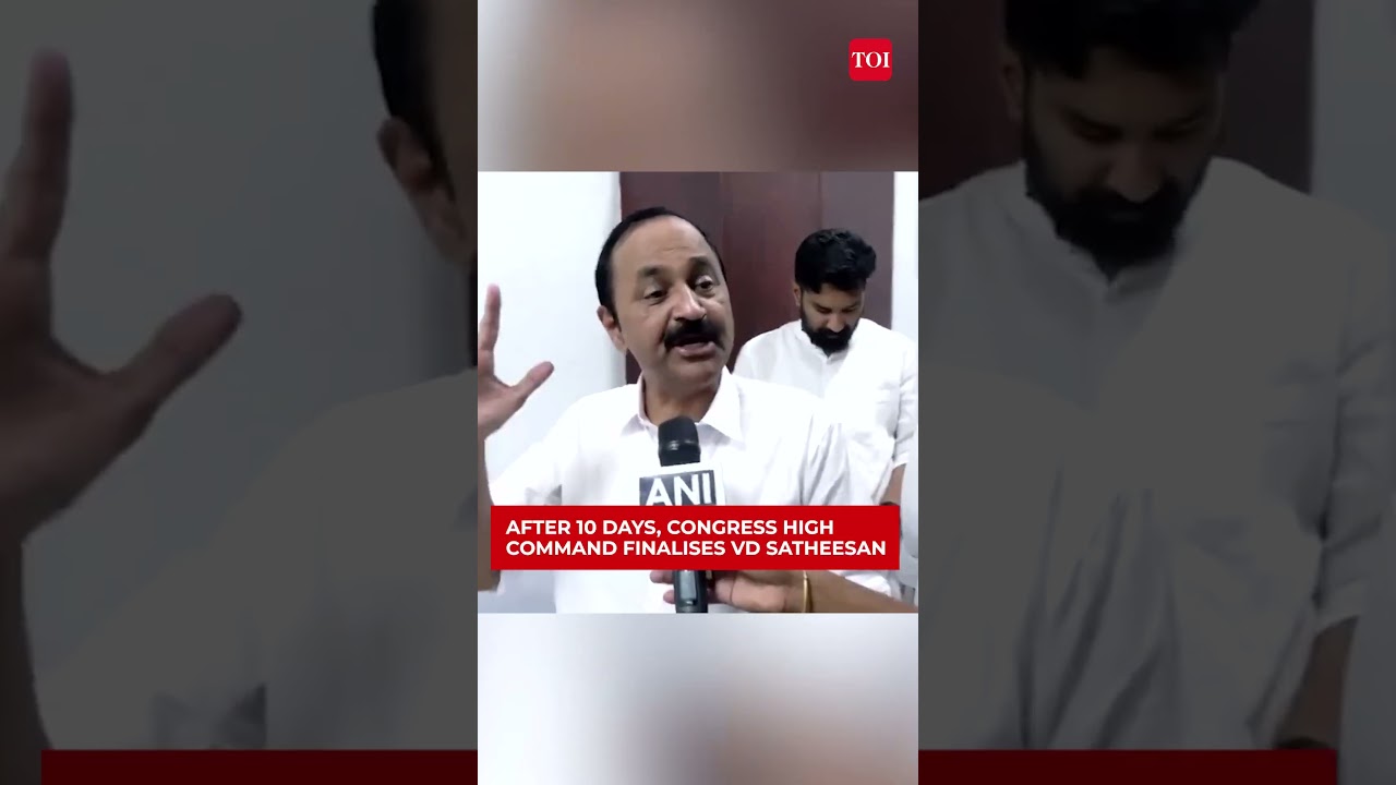 Congress Picks VD Satheesan as Kerala CM After 10 Days of Talks and Leadership Battle
