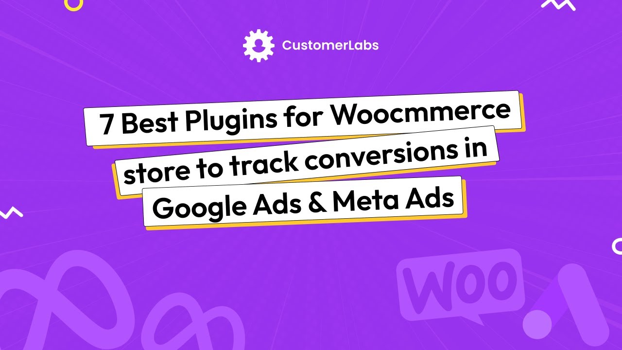 7 Best Plugins for WooCommerce Google Ads Conversion Tracking & Meta Conversions API