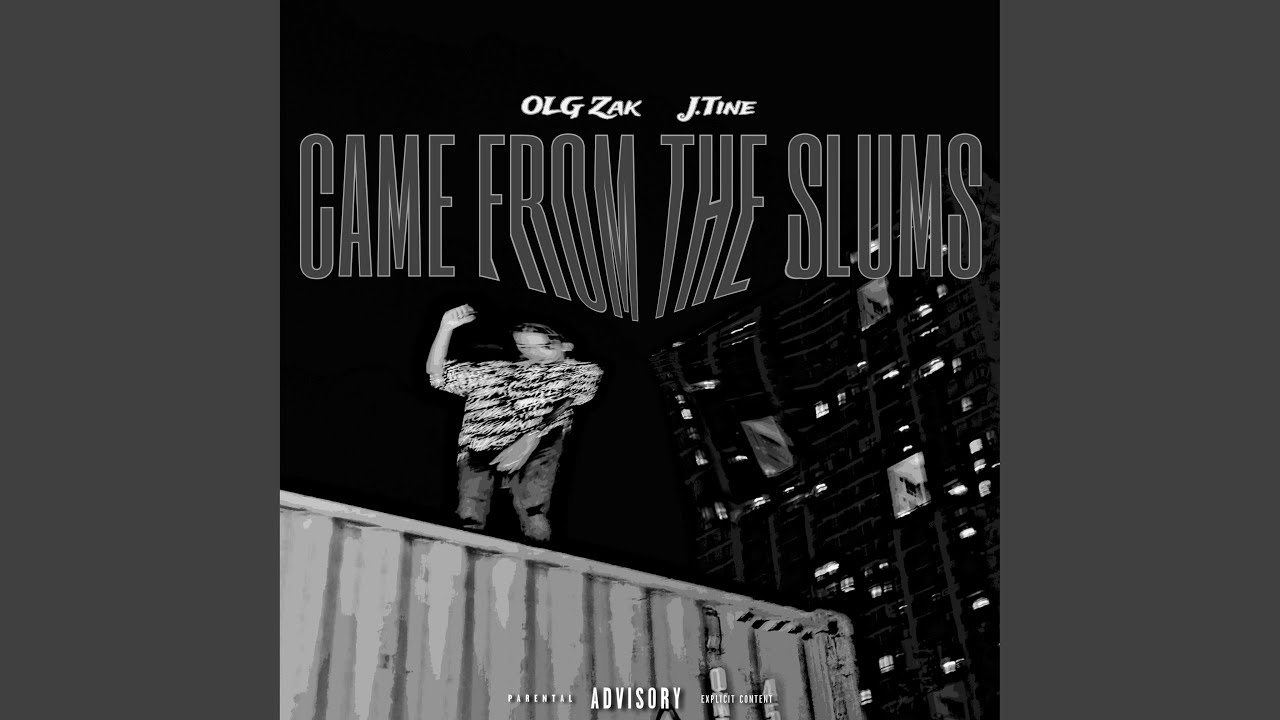 Came From The Slums (feat. J.Tine)