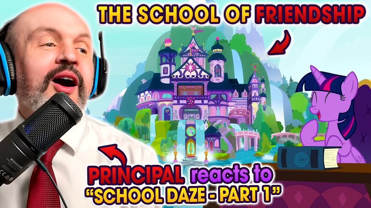 School Principal Reacts to My Little Pony: Friendship is Magic S8E1 