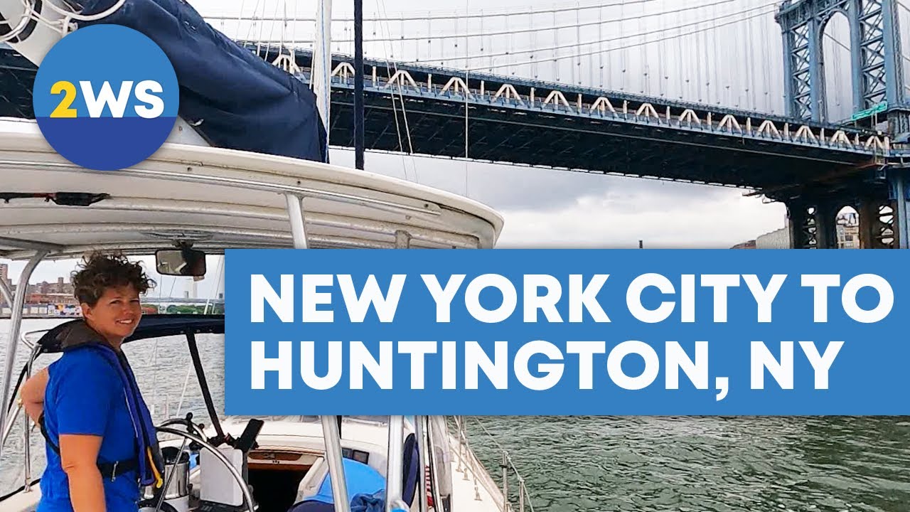 Sailing from New York City to Huntington, NY