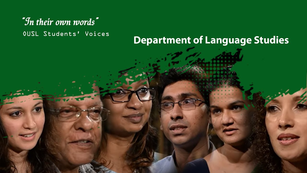 “In their own words”:  Language Studies Department, OUSL Students’ Voices