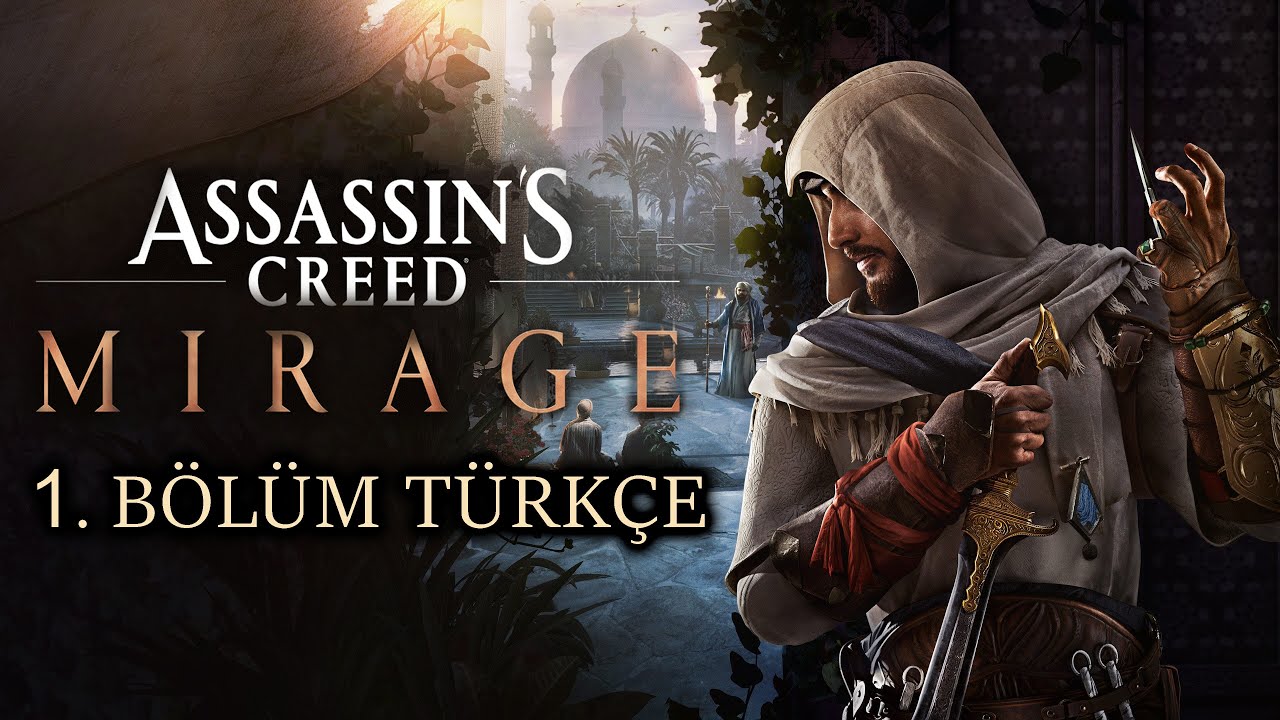 ASSASSIN'S CREED MIRAGE 1.BÖLÜM TÜRKÇE / HIRSIZ