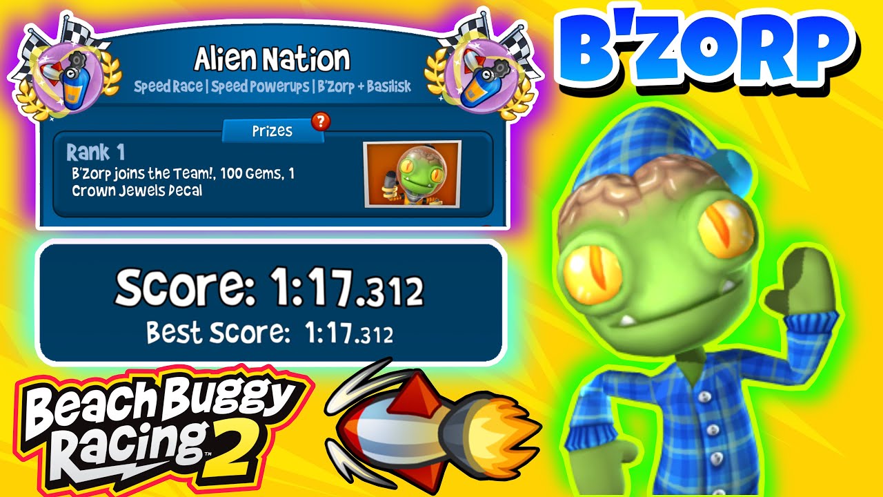 Alien Nation 👽| B'zorp 🐢Prize✨| Basilisk 🛰️| Beach Buggy Racing 2 🏖🏁| BB Racing 2