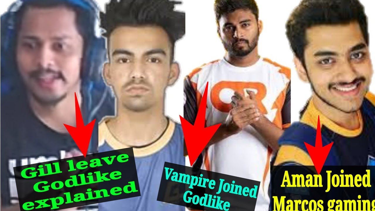 Gill leave Godlike confirmed | Vampire Joined Godlike | Aman Joined Marcos Gaming for PMIS