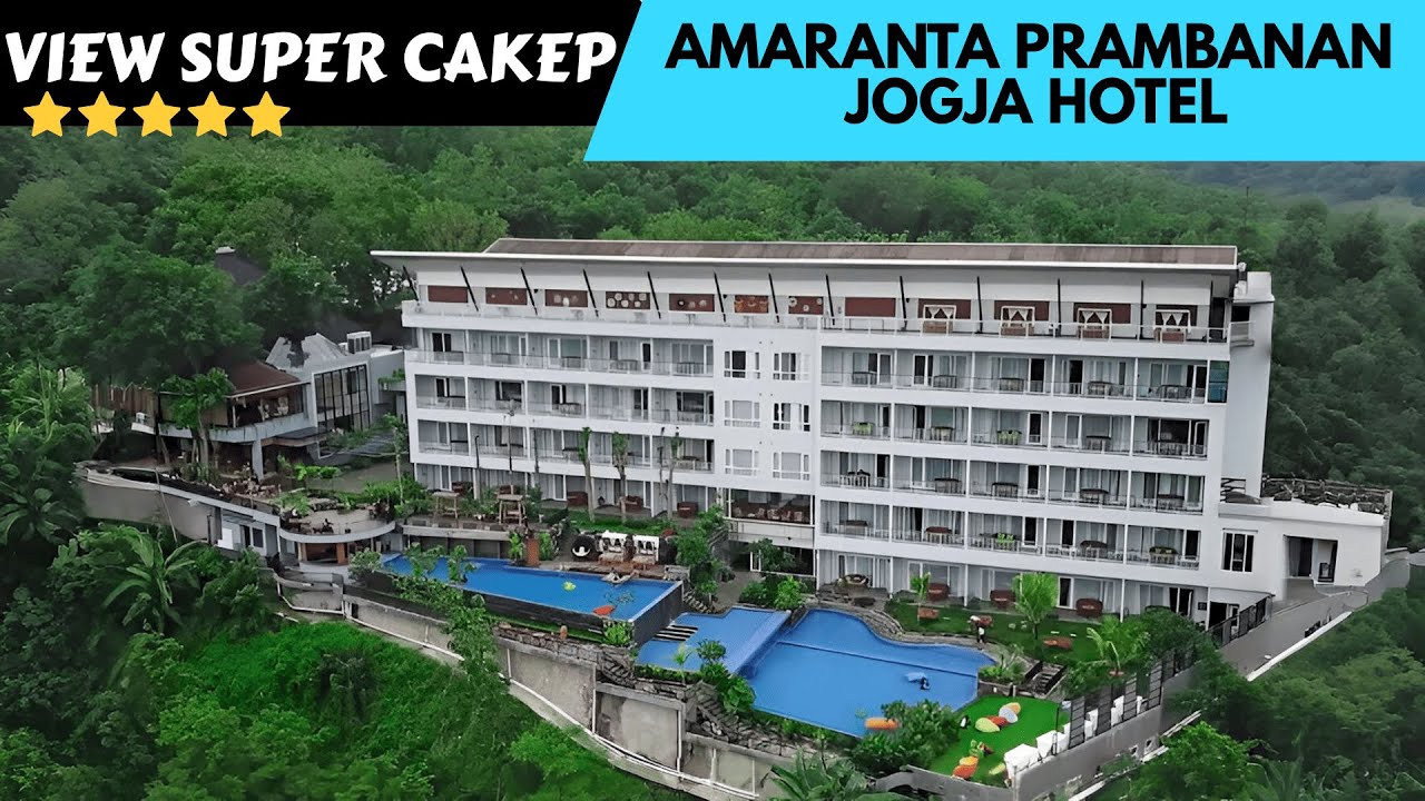 HOTEL TERCAKEP DI JOGJA !! VIEWNYA JUARA BANGET !! AMARANTA PRAMBANAN HOTEL