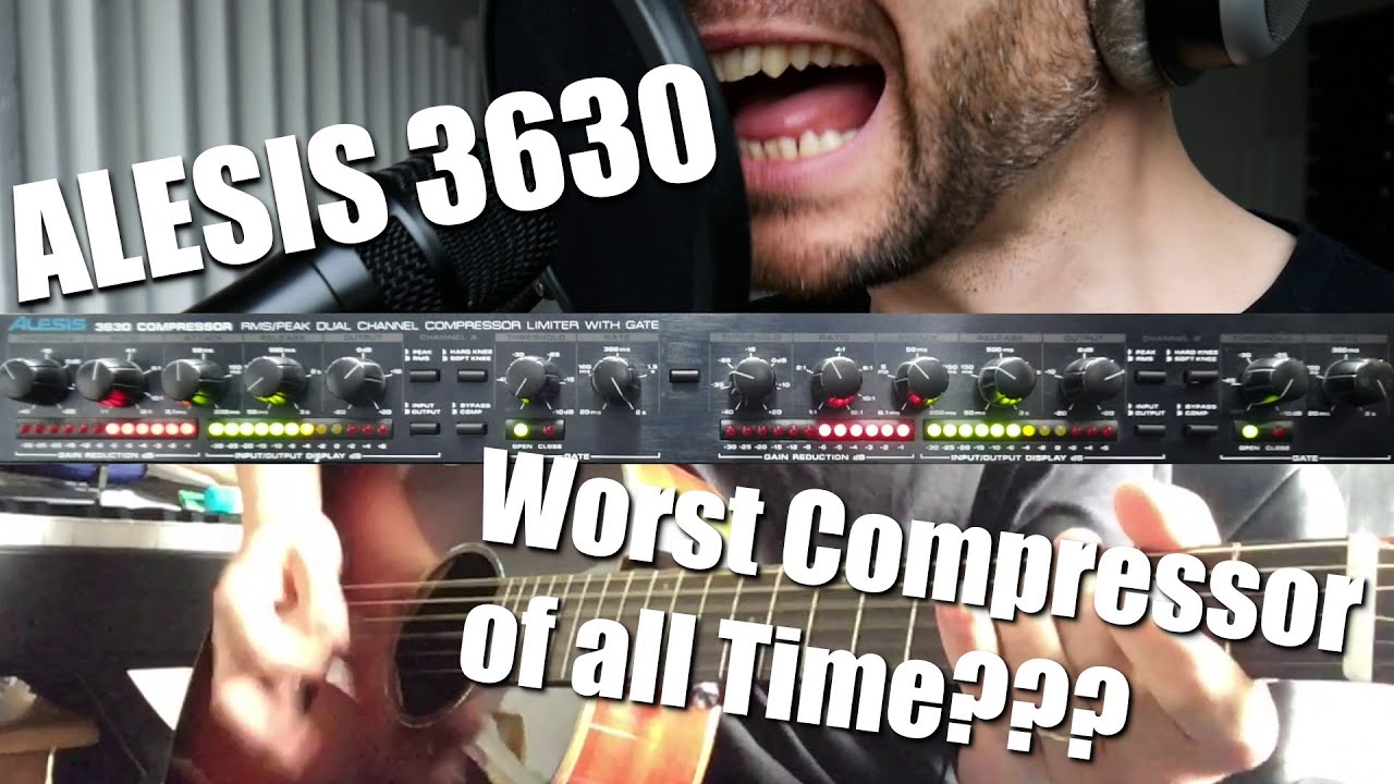 Bad Gear - Alesis 3630 - Worst Compressor Of All Time???