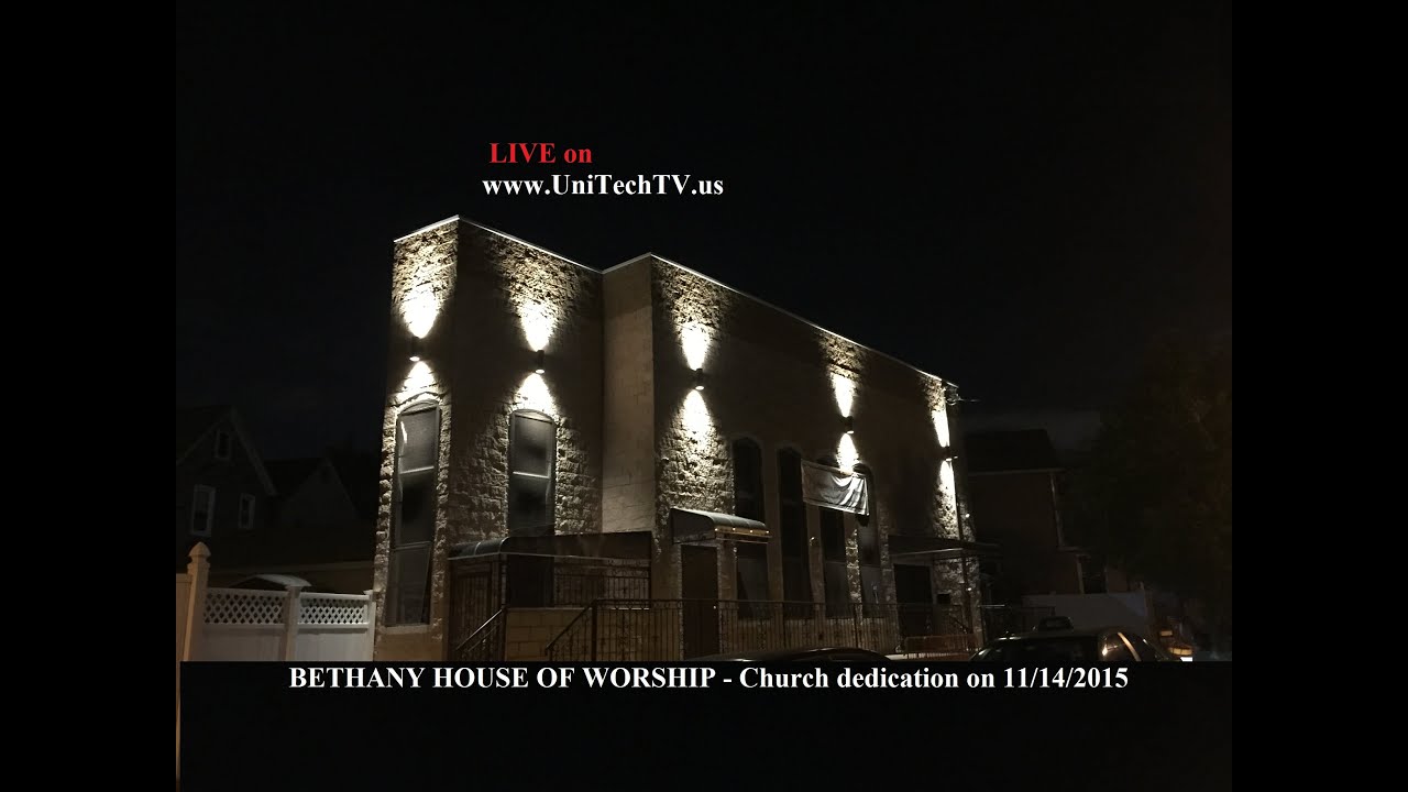 BETHANY HOUSE OF WORSHIP