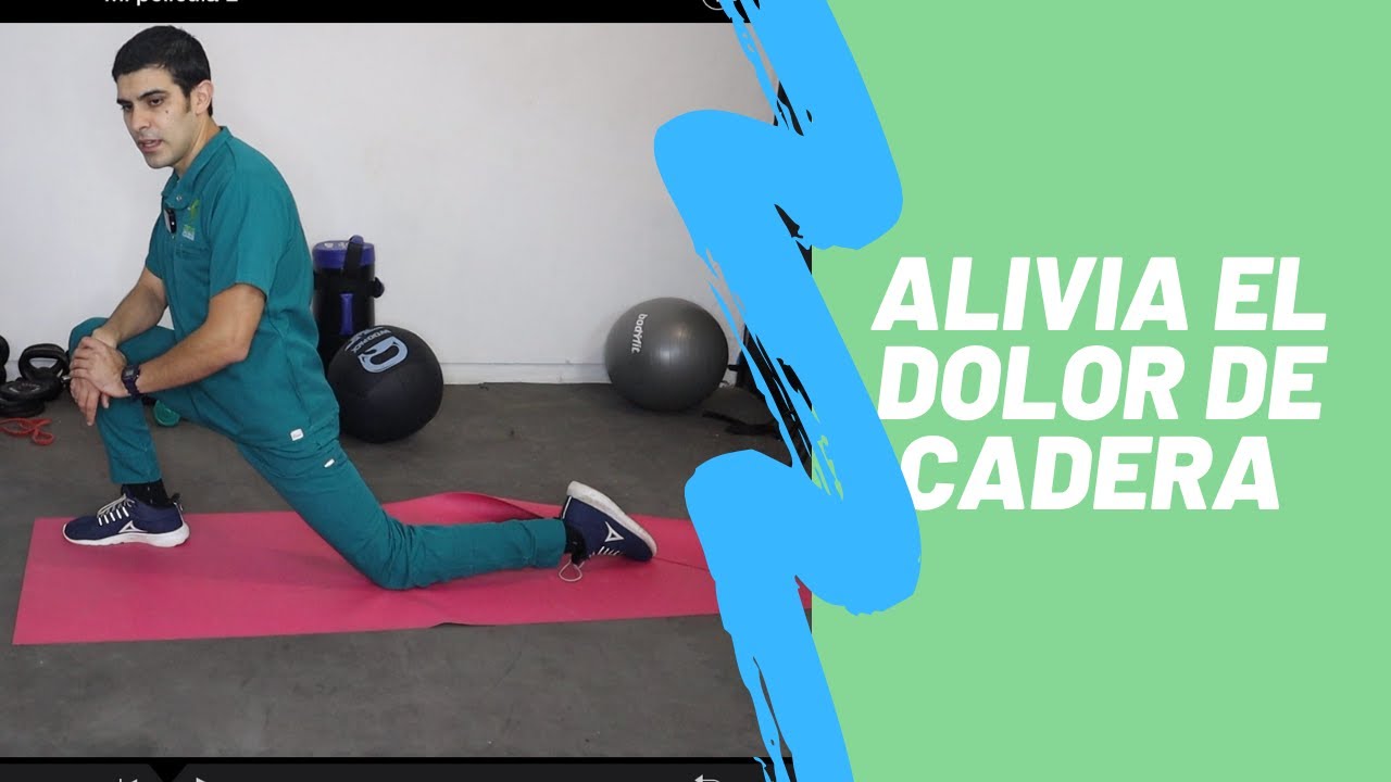 DOLOR DE CADERA 1 EJERCICIO