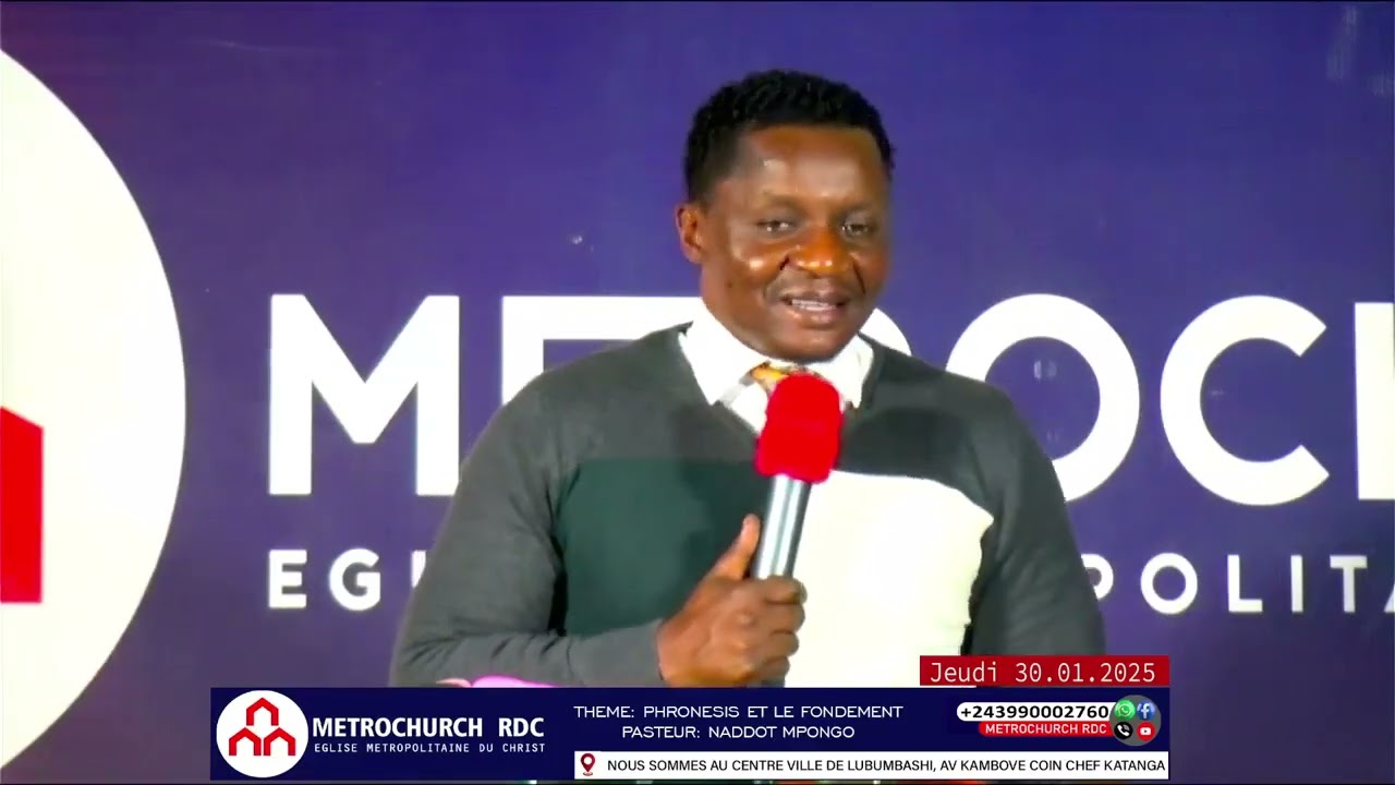 45- PHRONESIS ET LA PRIÈRE | avec Pasteur Naddot MPONGO | METROCHURCH RDC