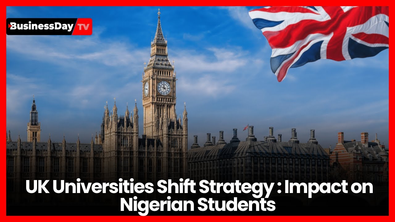 UK Universities Shift Strategy: What It Means for Nigerian Campuses and Students