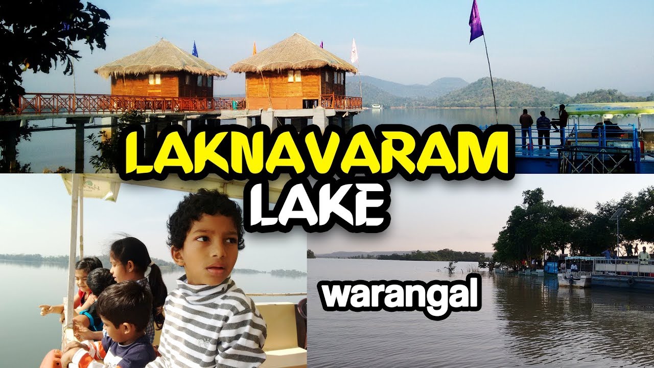 Laknavaram Lake Warangal | distance from hyderabad | laknavaram lake resorts, cottages, Hotel
