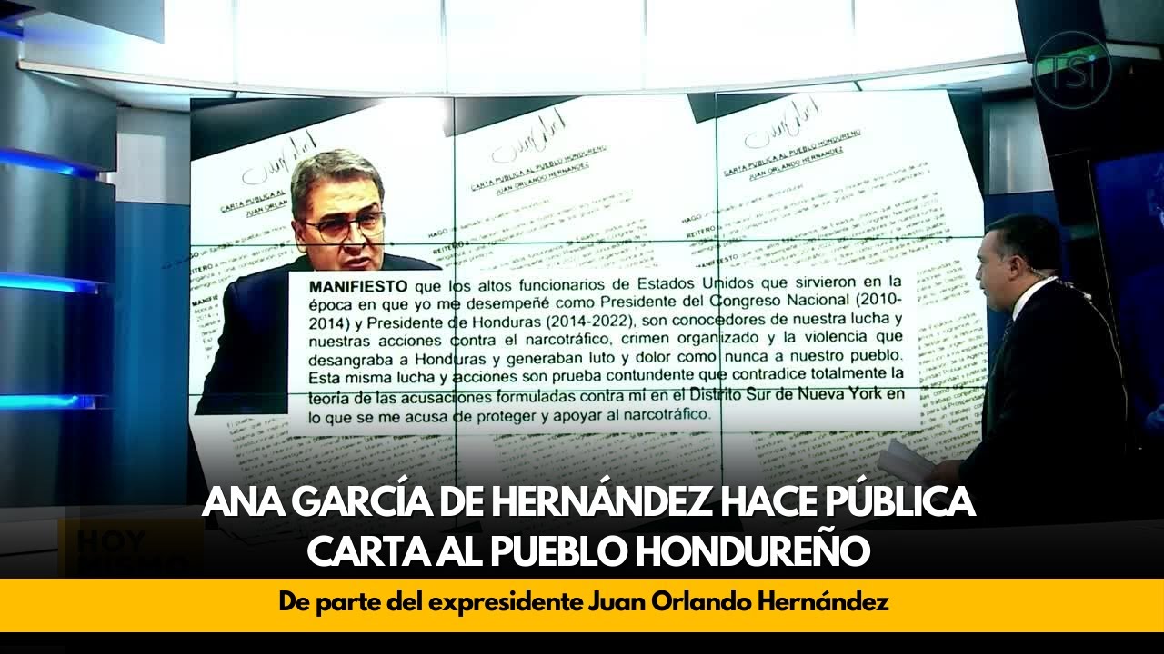 Ana García de Hernández hace pública carta de parte del expresidente Juan Orlando Hernández