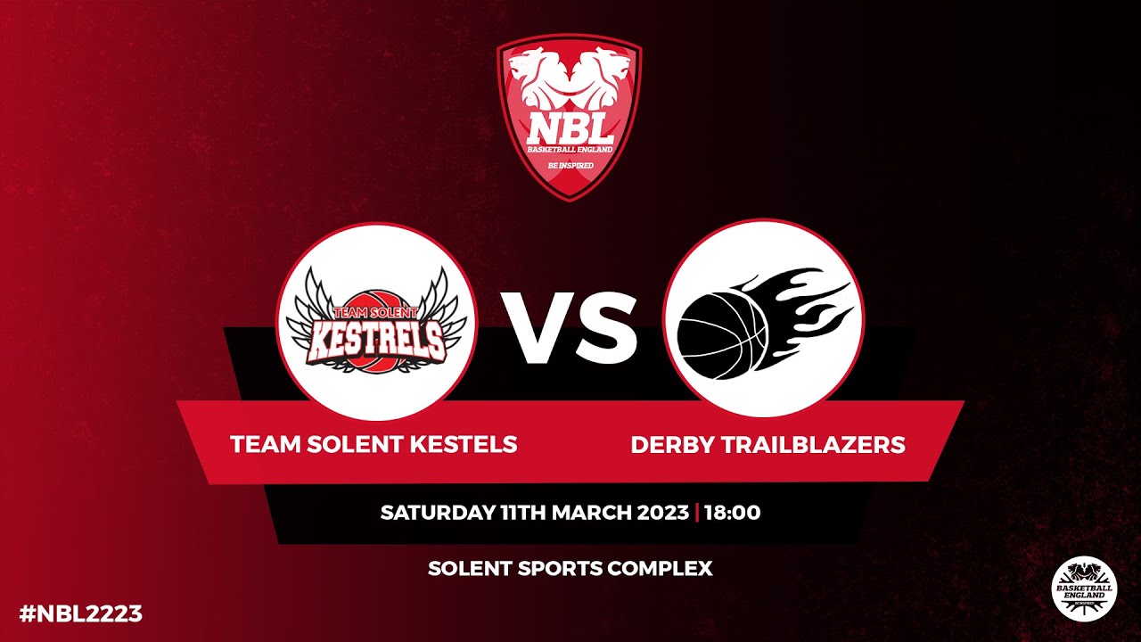 NBL1: Team Solent Kestrels v Derby Trailblazers- 11.03.23