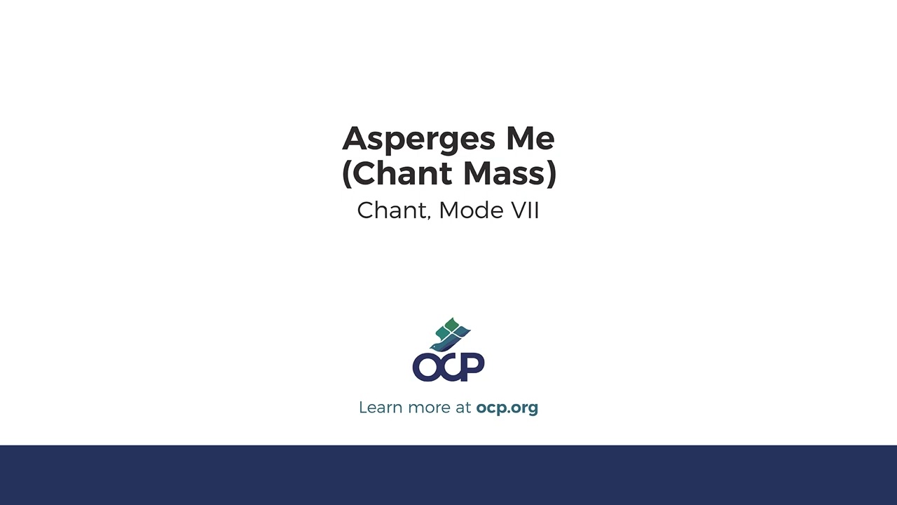 Asperges Me (Chant Mass)