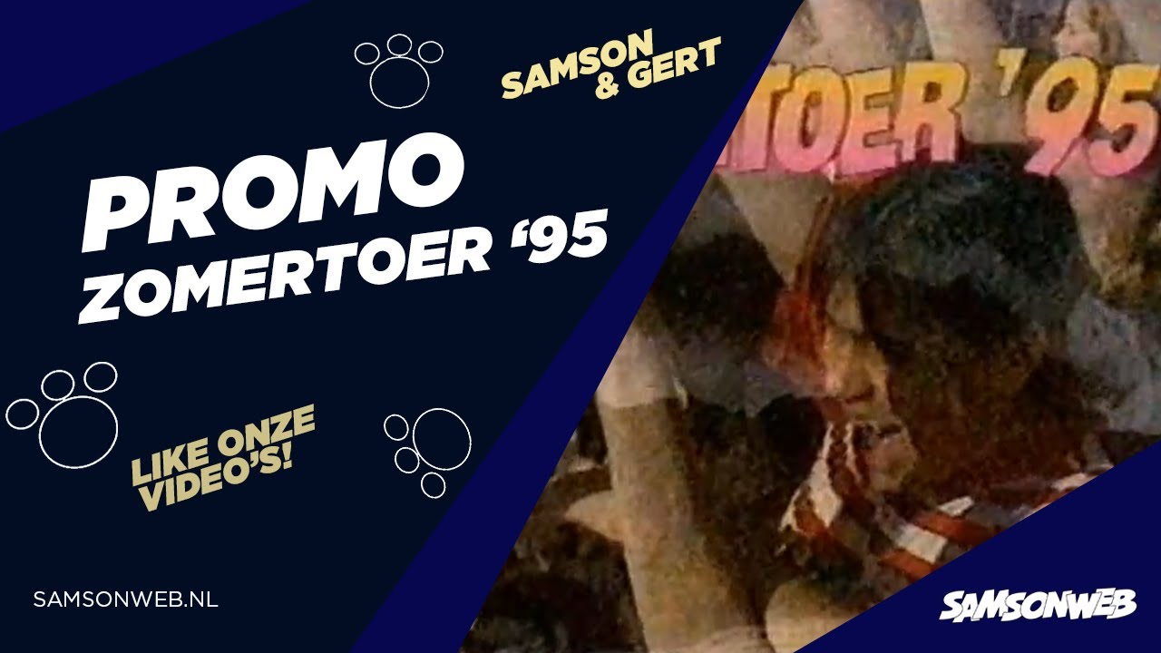 Samson & Gert - Promo Zomertoer (1995)