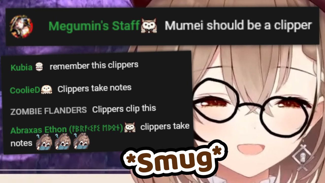 Mumei Has REALLY GOOD Taste As a Clipper