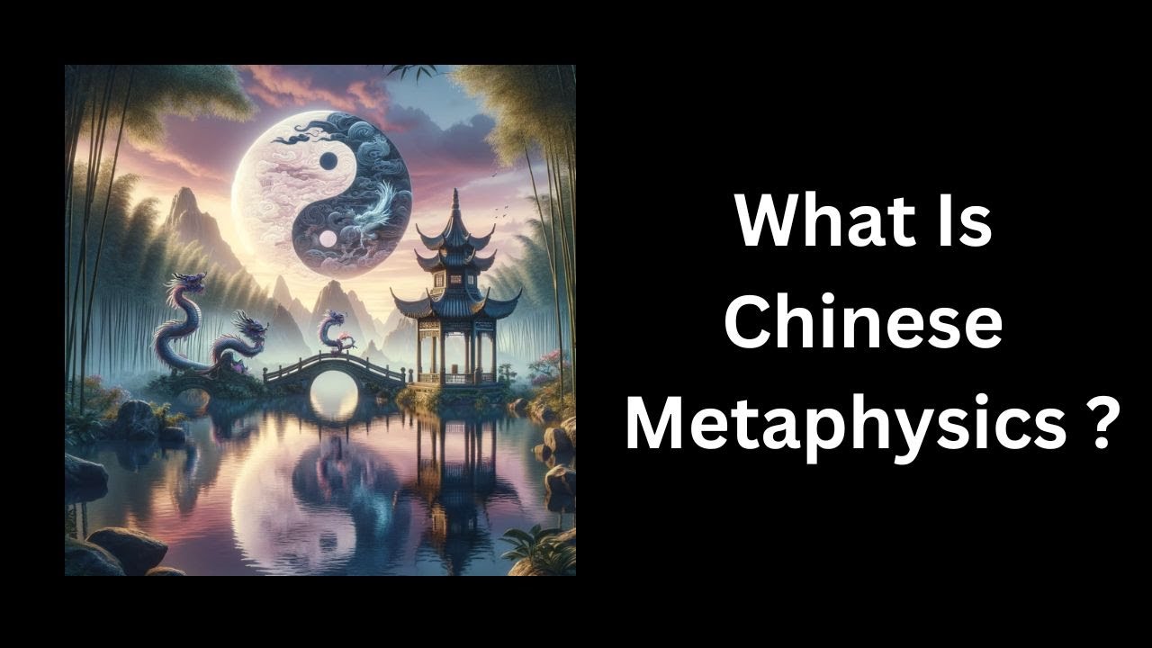 What Is Chinese Metaphysics ?
