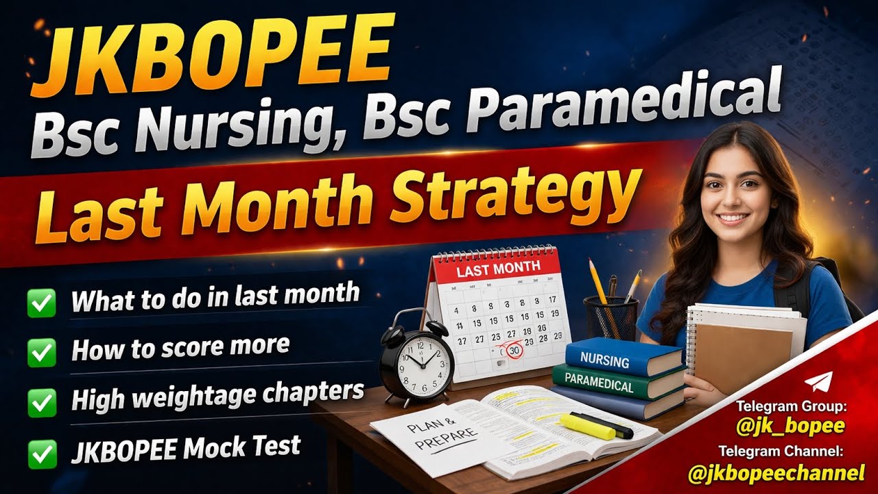 JKBOPEE Bsc Nursing Last Month Strategy | How to Score more Marks #jkbopee #jkbopeebscnursing 