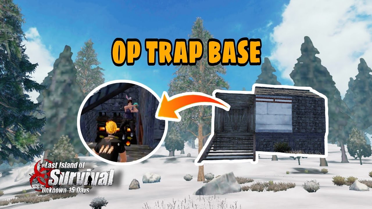 Simple Trap Base Design Tutorial - Last Island of Survival