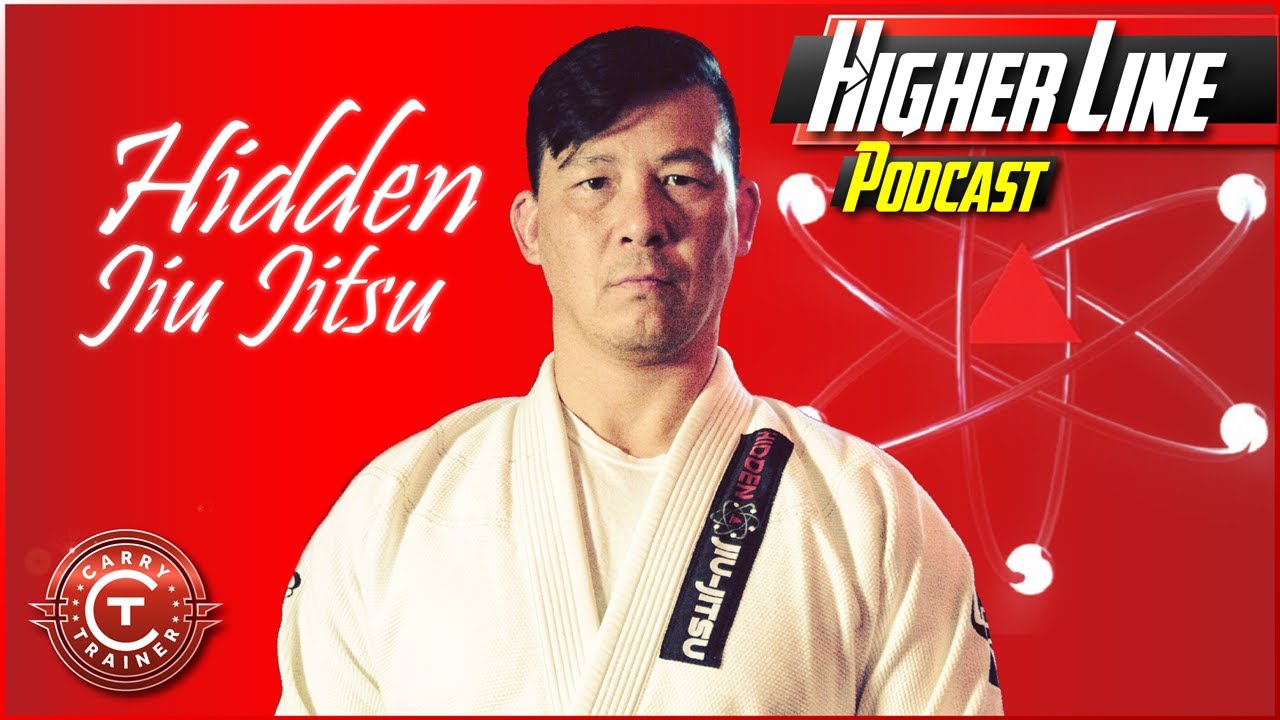 Hidden Jiu Jitsu  | Higher Line Podcast #127