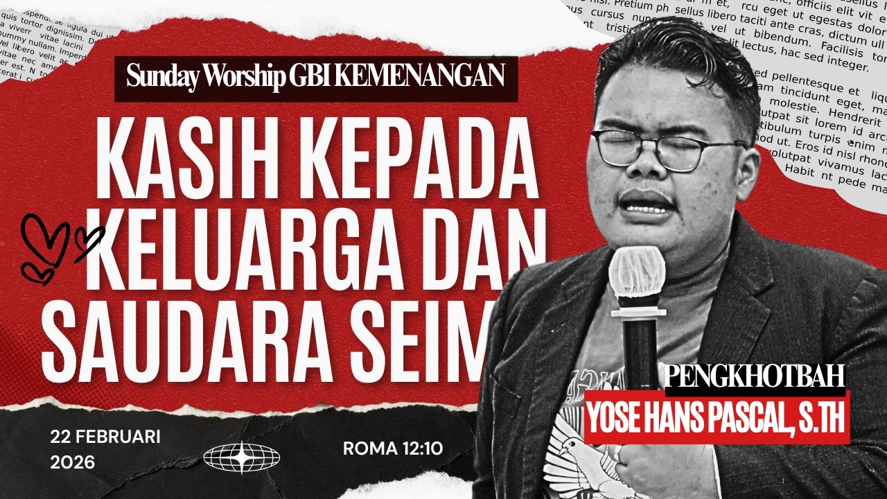 Ibadah Raya Minggu GBI Kemenangan - Live Streaming 22/02/2026