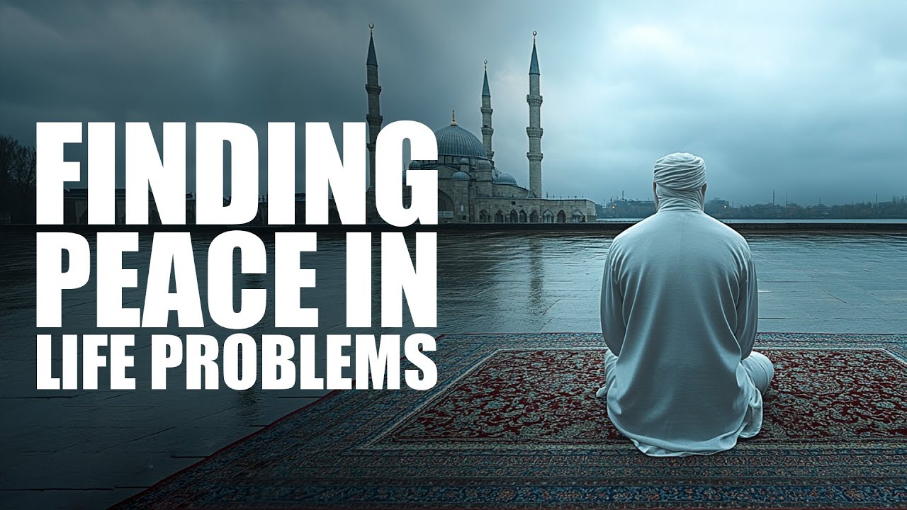FINDING PEACE IN A LIFE FULL OF PROBLEMS